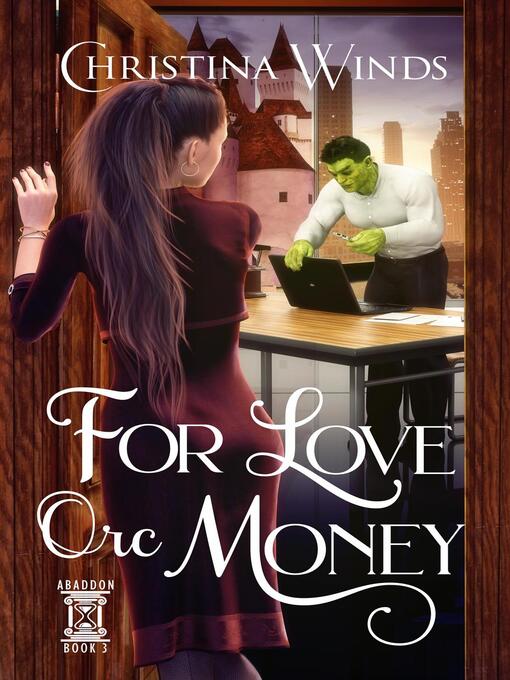 Title details for For Love Orc Money by Christina Winds - Available